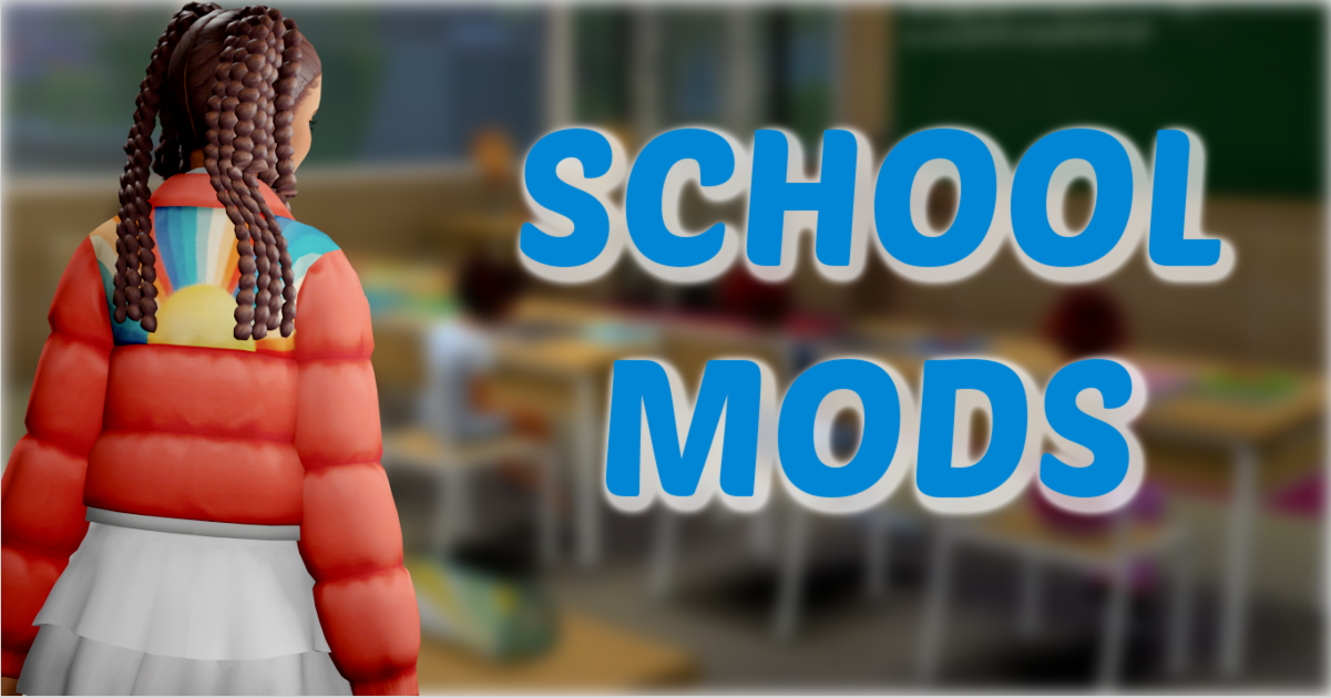 10 of the Best Sims 4 School Mods