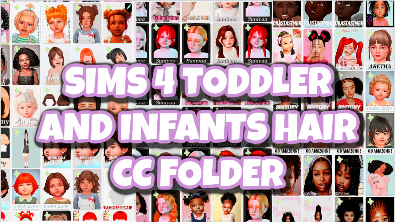 SIMS 4 TODDLER AND INFANT HAIR CC FOLDER PART 1