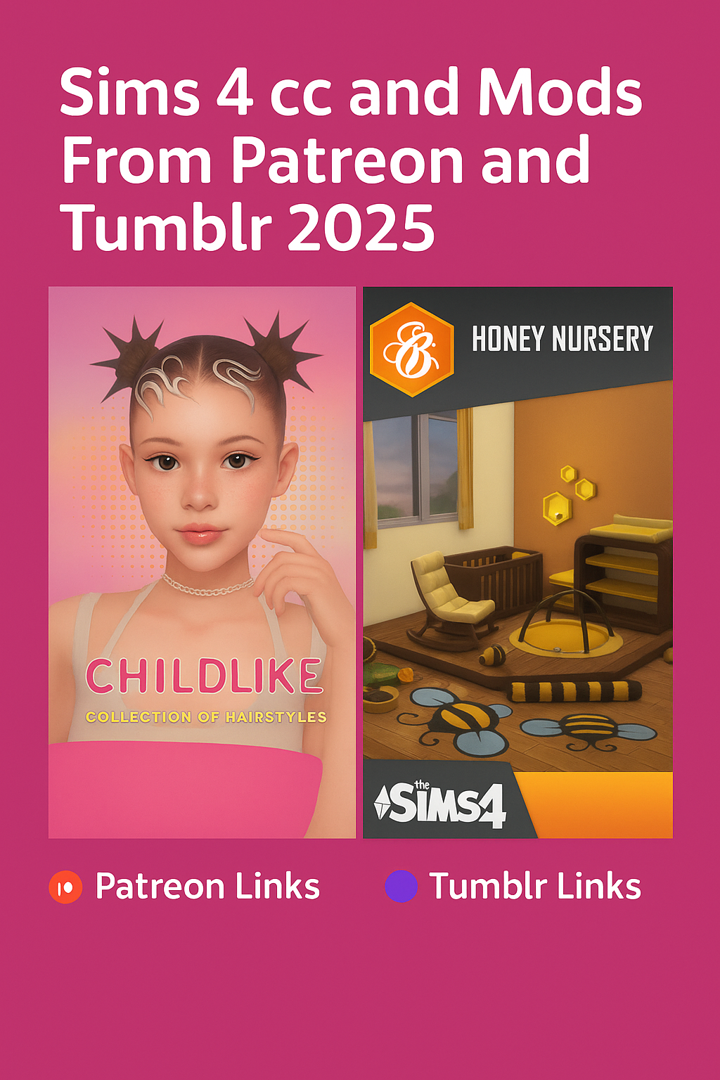 Sims 4 CC and Mods 2025 from Patreon and Tumblr featuring hairstyles and honey nursery set