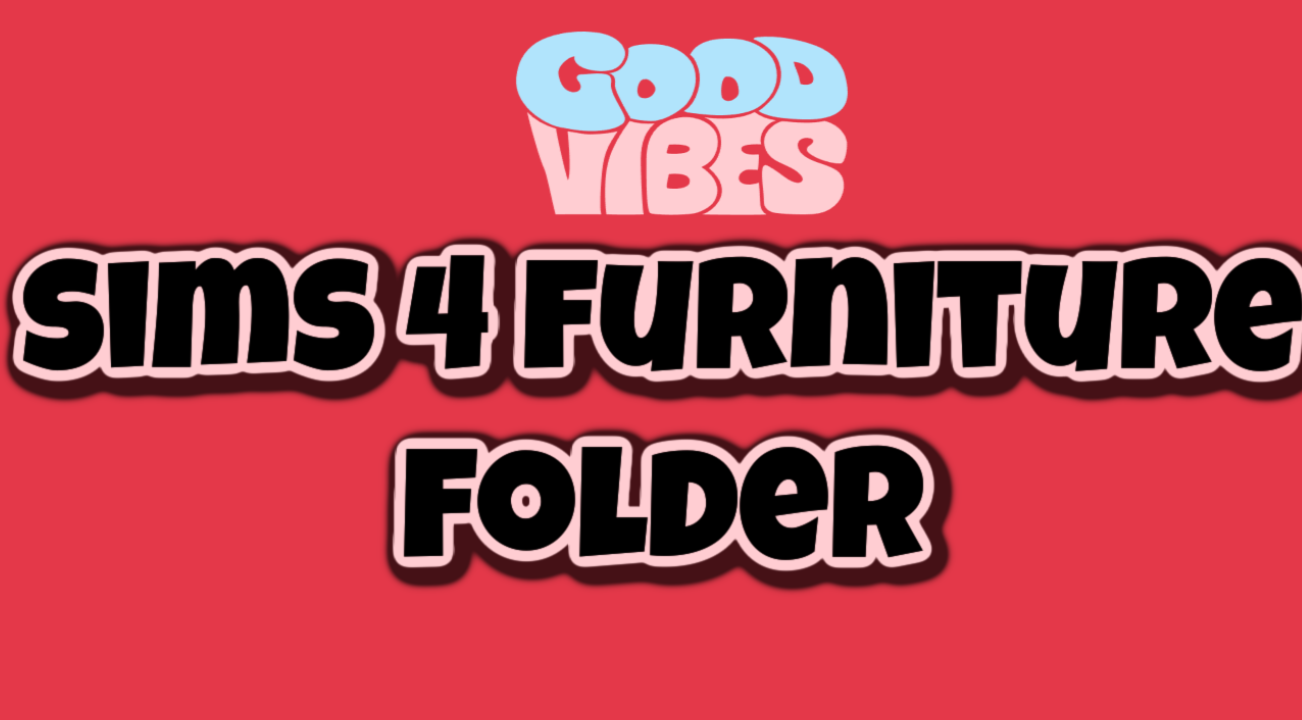Sims 4 Furniture Folder