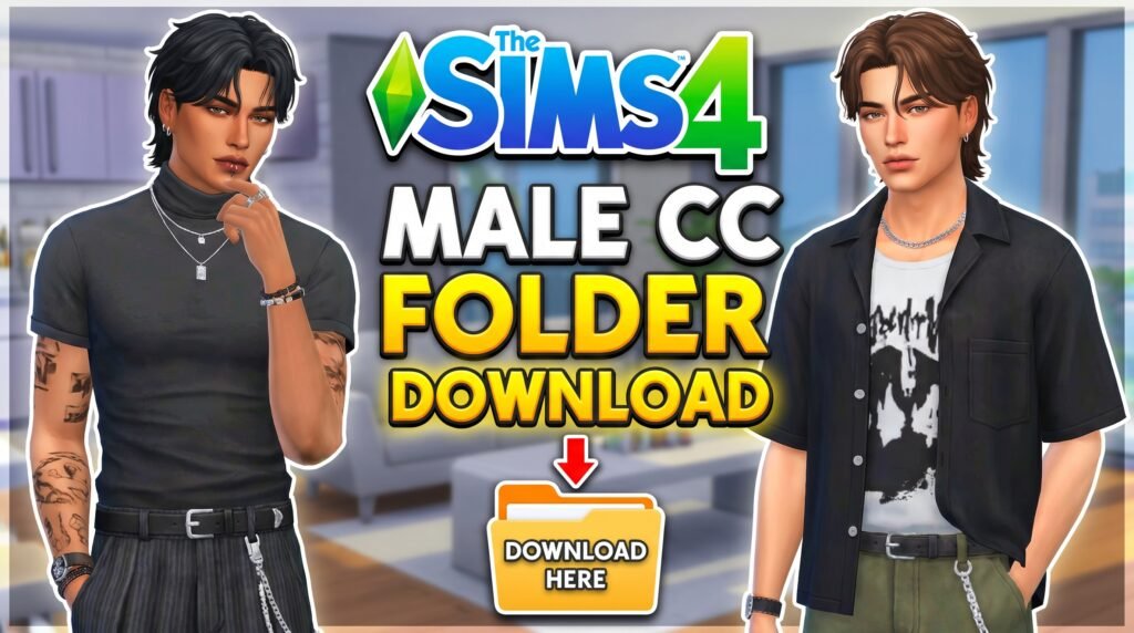 Sims 4 Male CC Folder Download